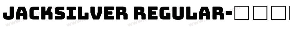 Jacksilver Regular字体转换